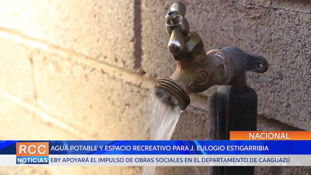 Agua potable y espacio recreativo para J. Eulogio Estigarribia a través de la EBY