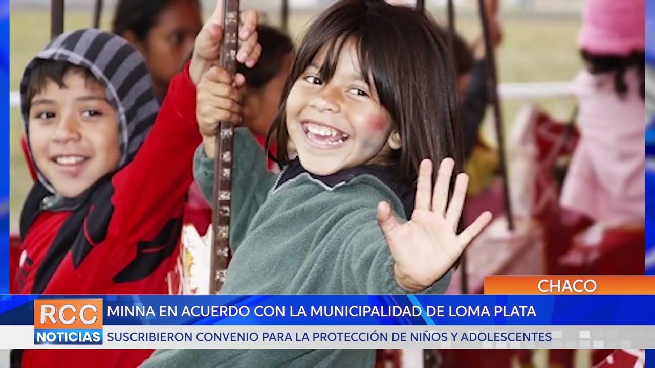 MINNA firmó convenio en Loma Plata para el desarrollo de programas de protección a niños/as