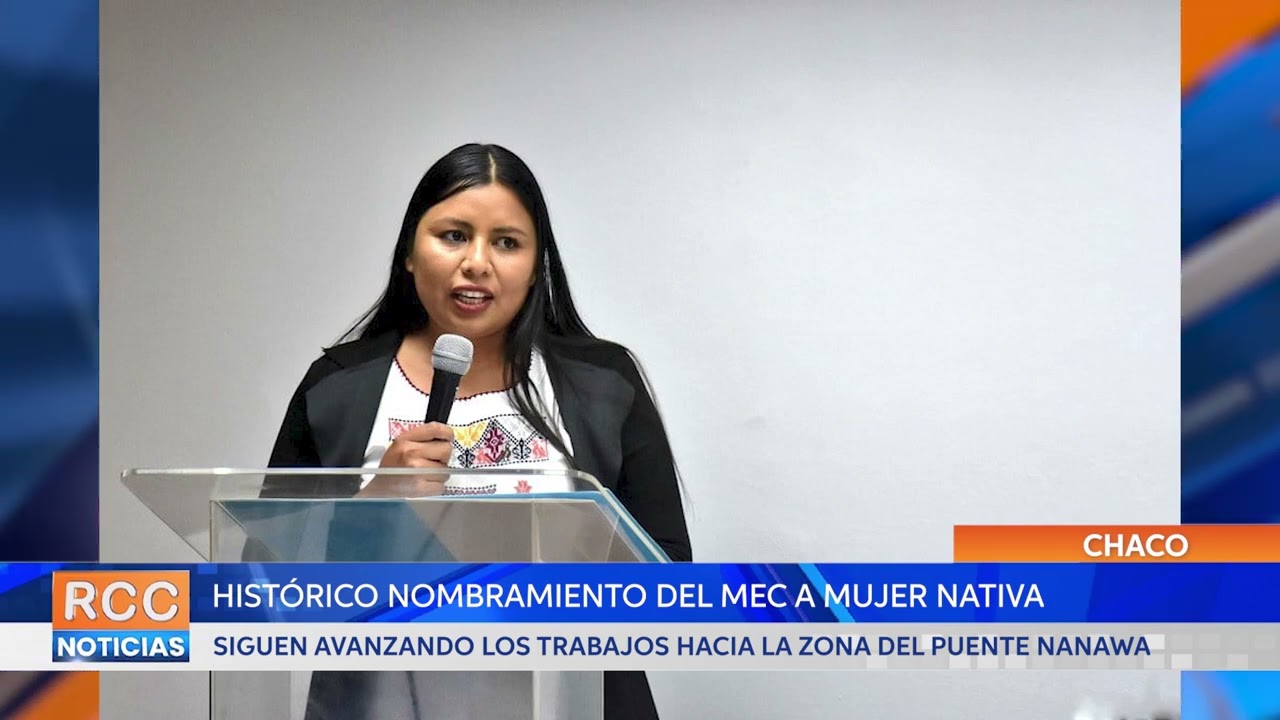 Mujer nativa del Chaco ocupa por primera vez Dirección general de Educación Escolar Indígena del MEC