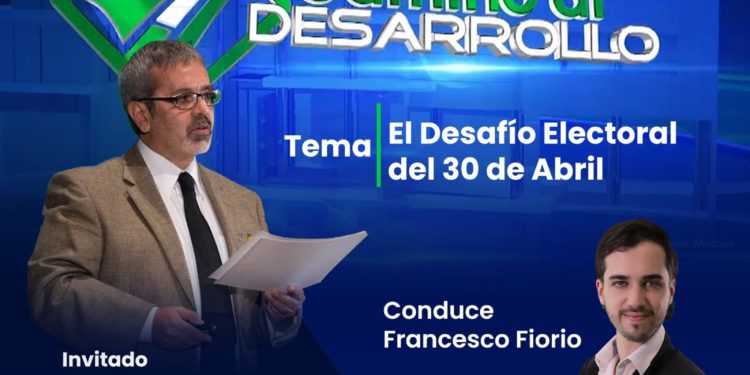 Luego de las elecciones ¿Hacia dónde vamos? en Camino al Desarrollo, esta noche