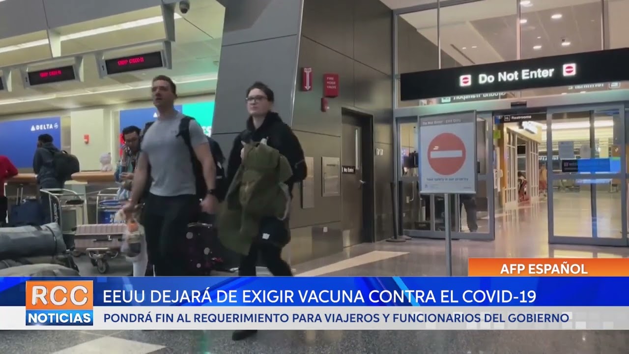 EEUU dejará de exigir vacuna covid a funcionarios y visitantes el 11 de mayo