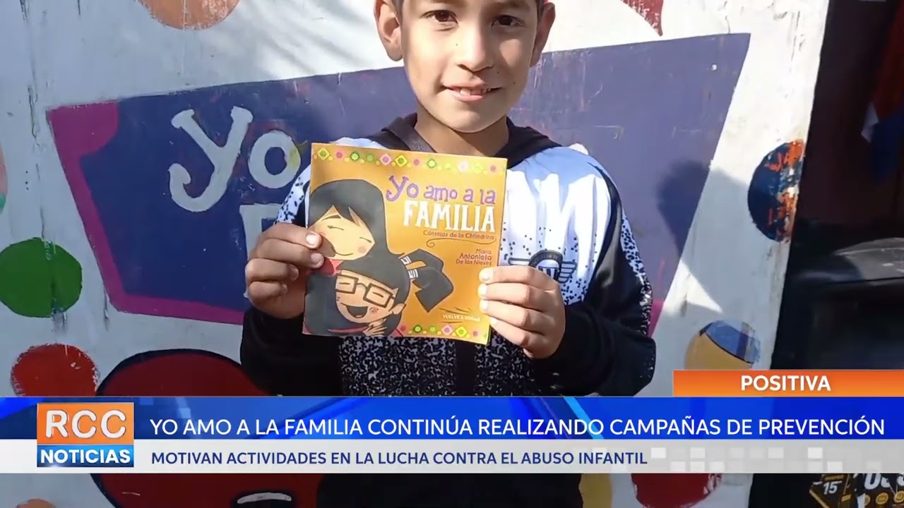 Yo Amo a la Familia continúa exitosamente con su campaña de prevención de vulneración de niños