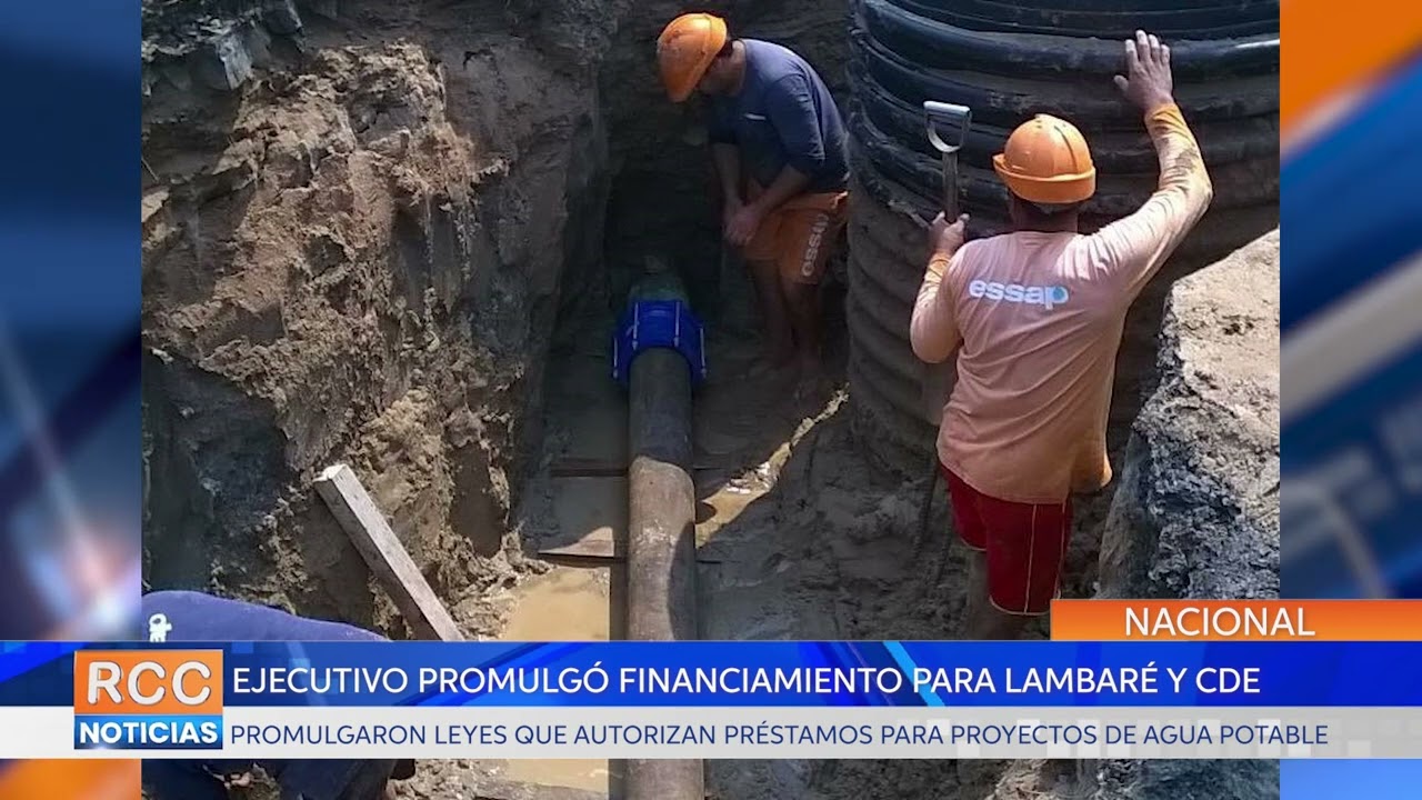 Ejecutivo promulgó financiamiento de agua potable y saneamiento para Lambaré y CDE
