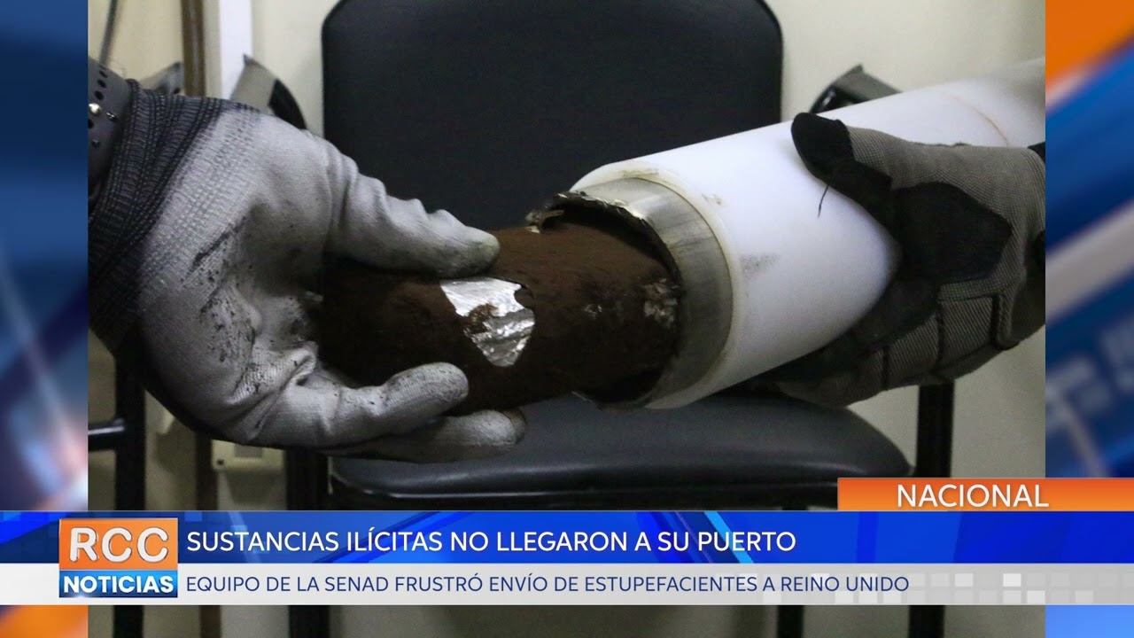 Senad frustra envío de sustancias ilícitas a Reino Unido