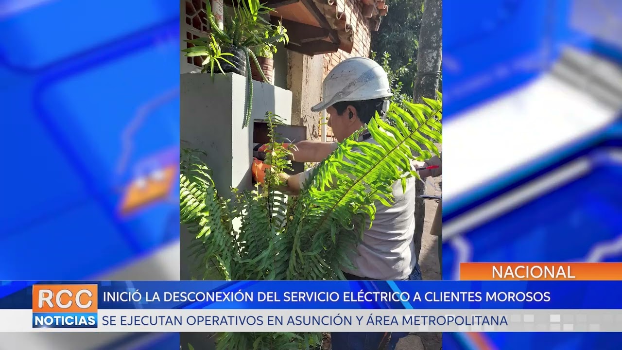 Inició la desconexión del servicio eléctrico a clientes morosos de Asunción y Área Metropolitana