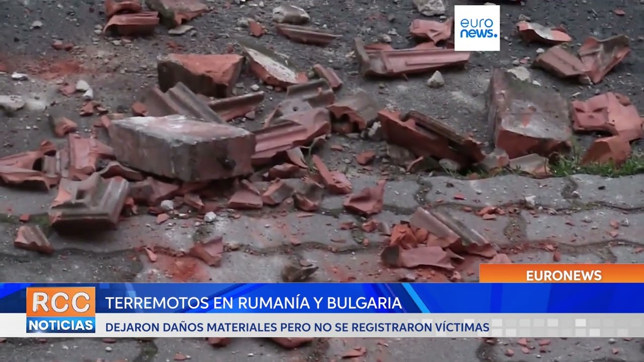 Terremotos en Rumanía y Bulgaria dejan daños pero no se registraron víctimas