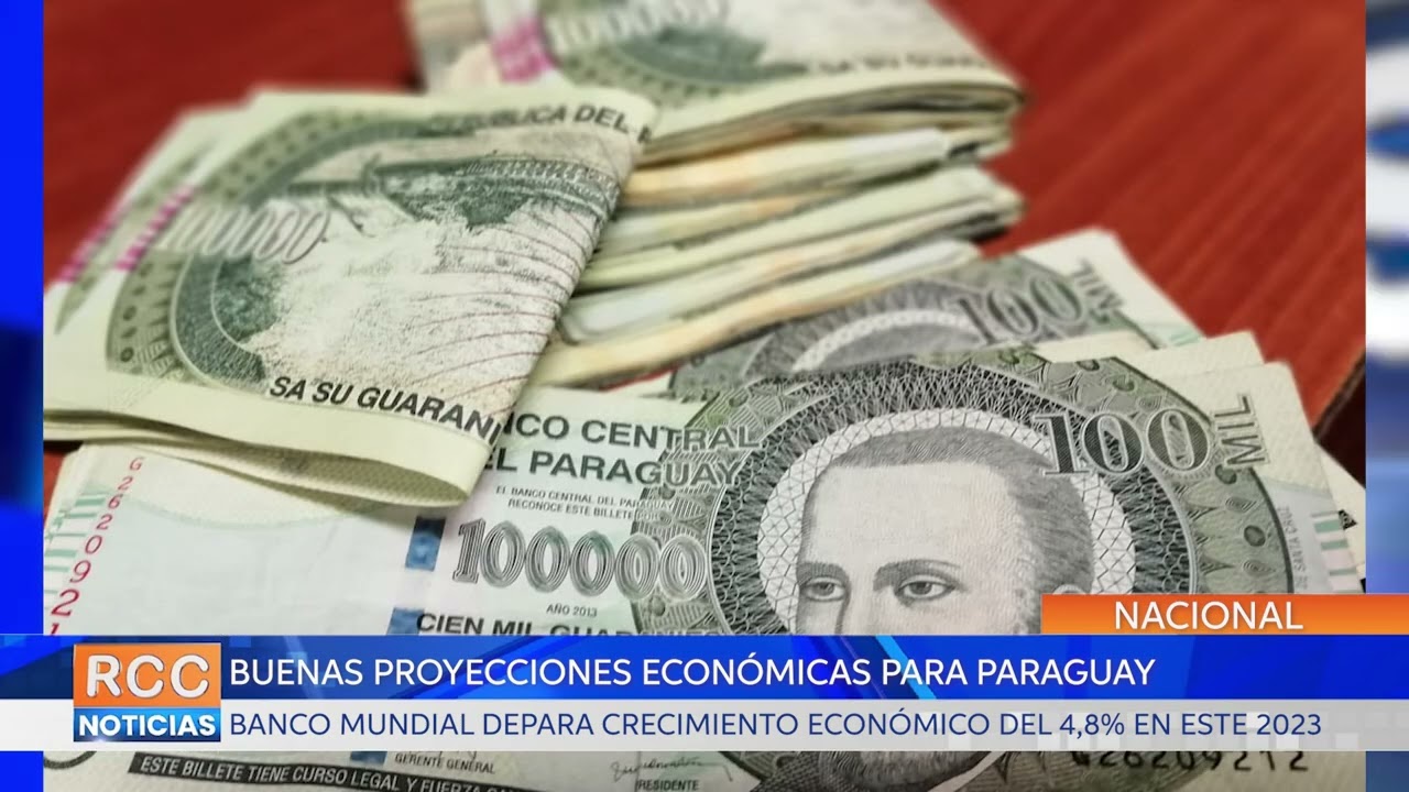 Banco Mundial prevé un crecimiento económico de 4,8% para Paraguay este 2023