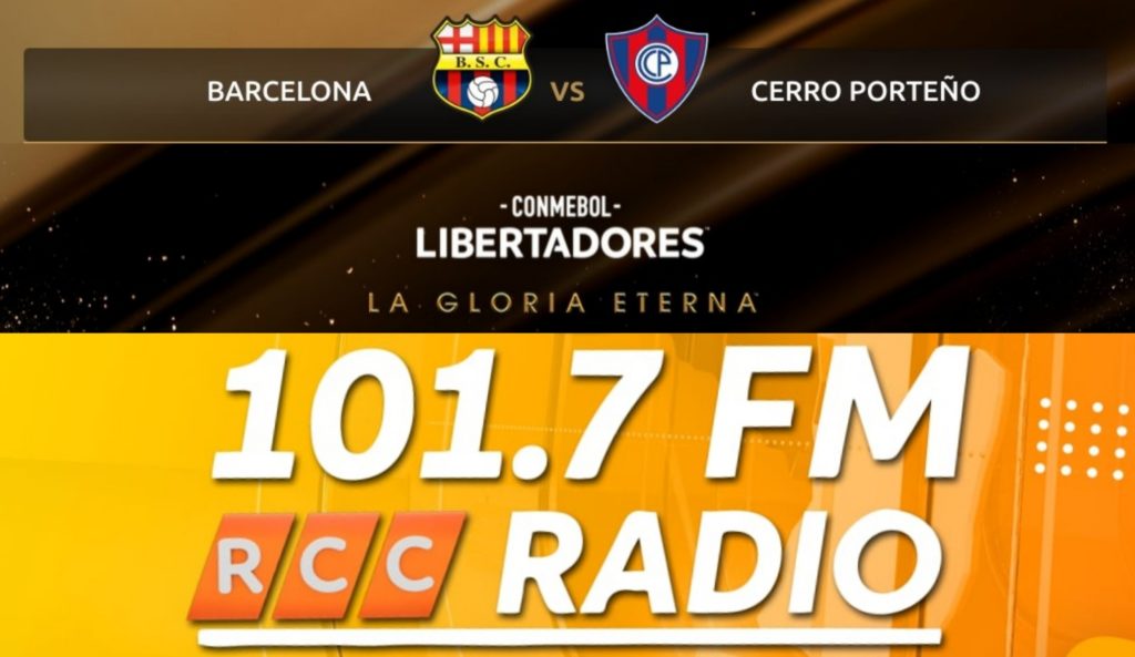 Disfruta del encuentro Barcelona SC vs Cerro Porteño a través de la RCC Radio