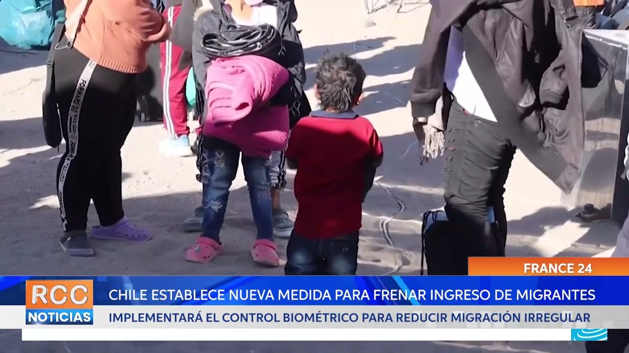 Chile implementará el control biométrico para tratar de reducir la migración irregular