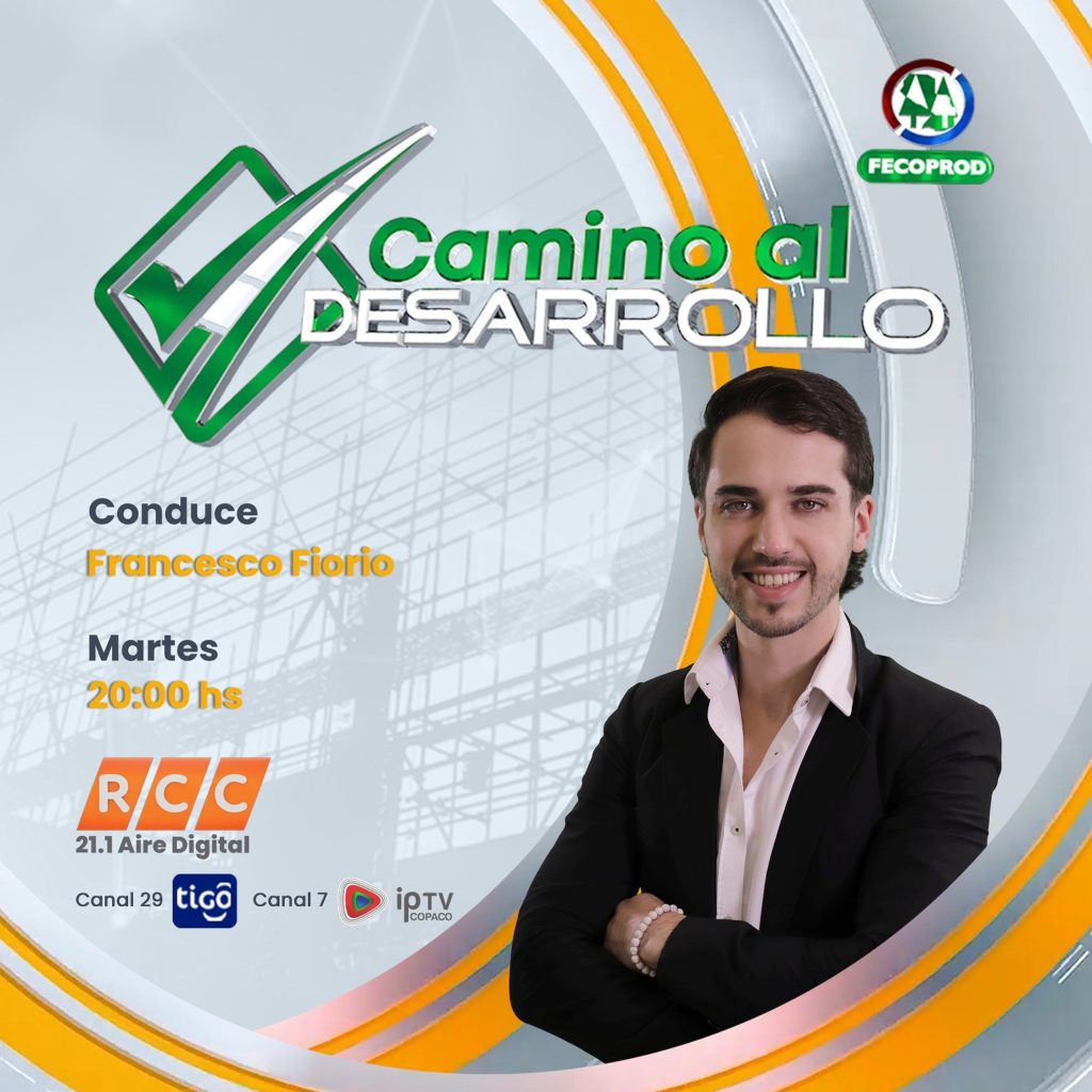 «Política y Economía Paraguaya», esta noche en Camino al Desarrollo a través de RCCTV
