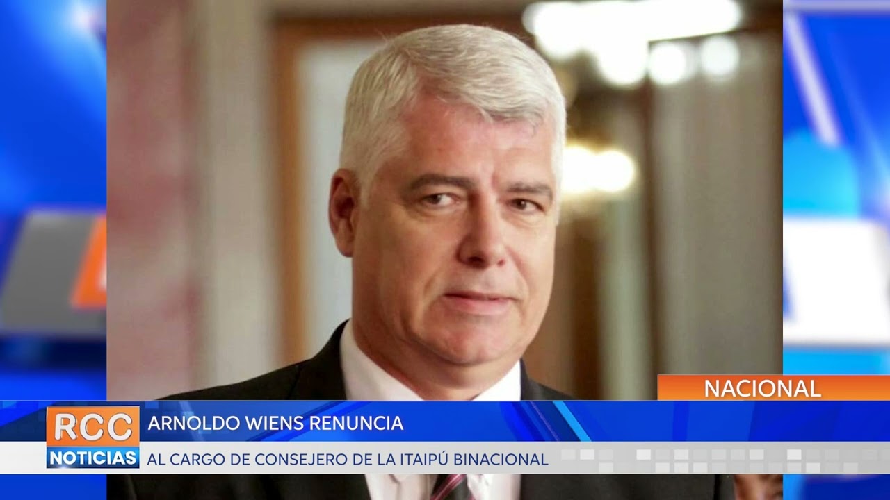 Wiens renunció a su cargo como Consejero de Itaipú Binacional