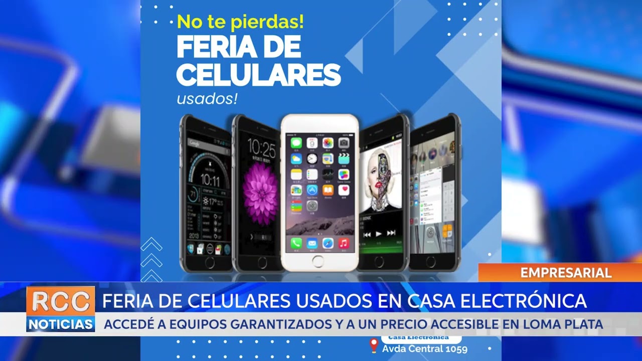 ¡Llegó el momento! Casa Electrónica tira la casa por la ventana con feria de celulares usados
