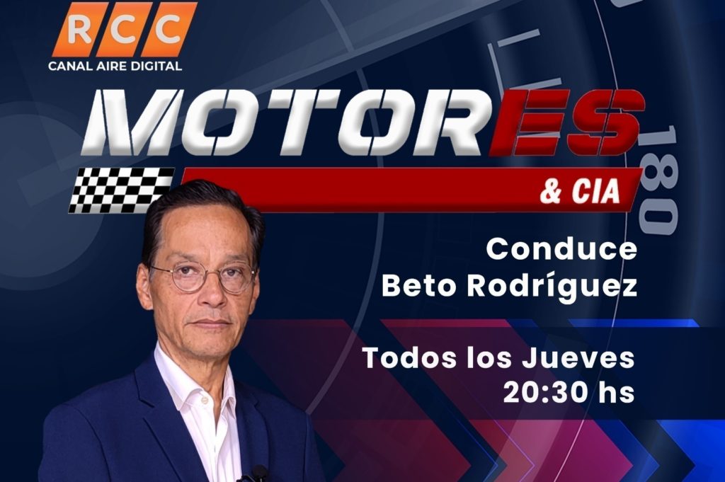 La información más completa del mundo automovilístico podrás encontrarlo en Motores & Cia por la RCC TV