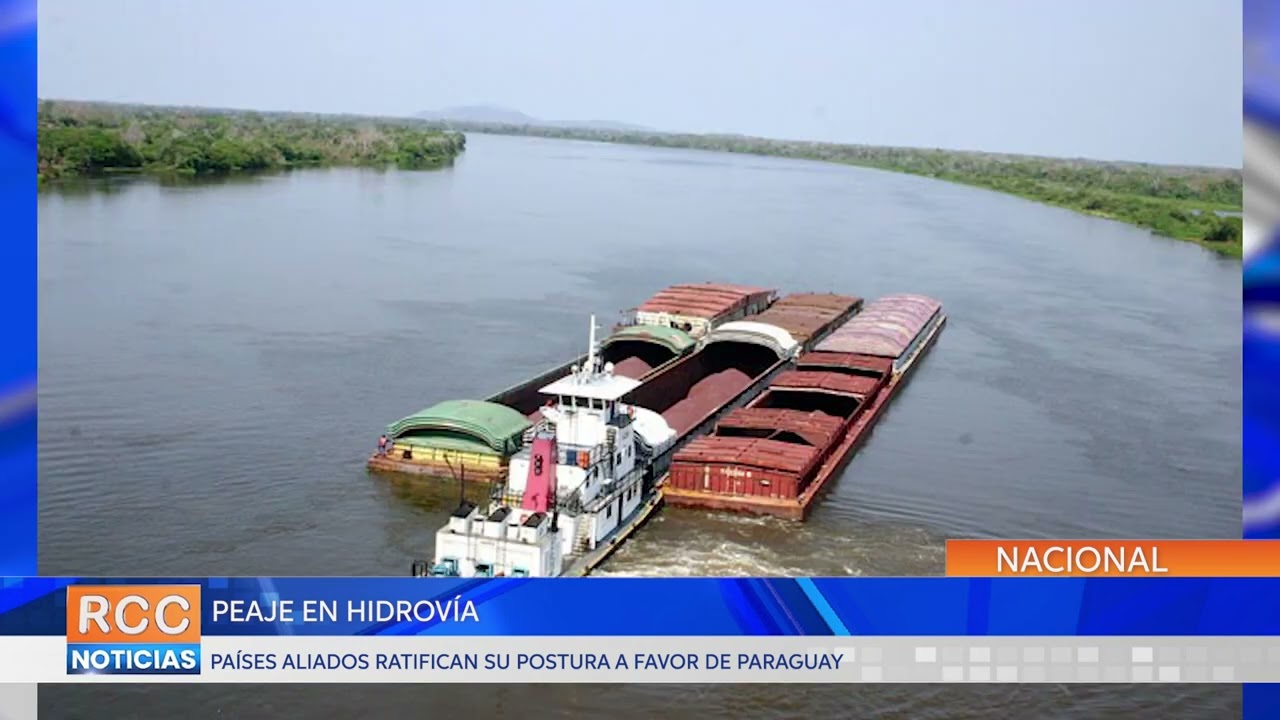Peaje en Hidrovía: Países aliados ratifican su postura a favor de Paraguay