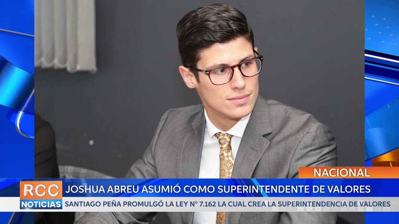 Joshua Abreu asume como superintendente de Valores