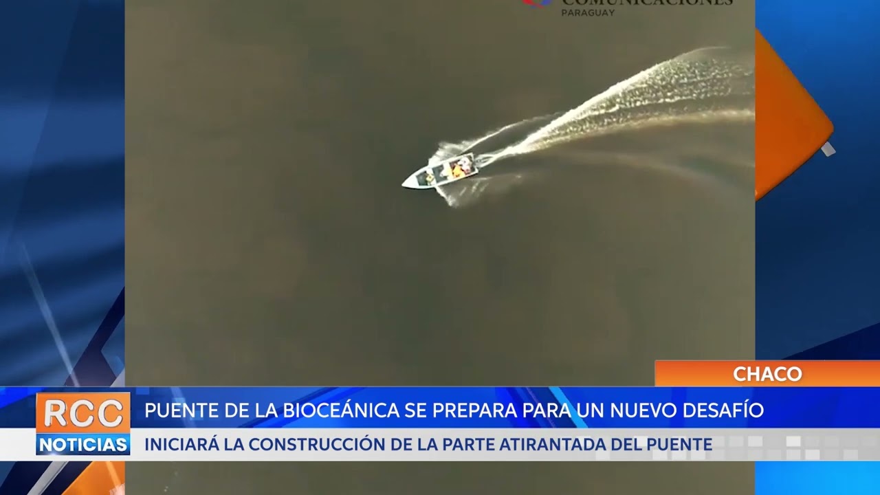 El Puente de la Bioceánica se prepara para un nuevo desafío