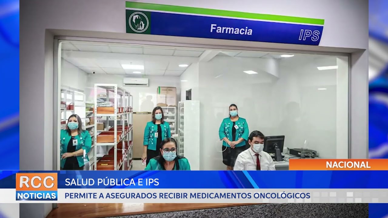 Salud Pública e IPS permite a asegurados recibir medicamentos oncológicos