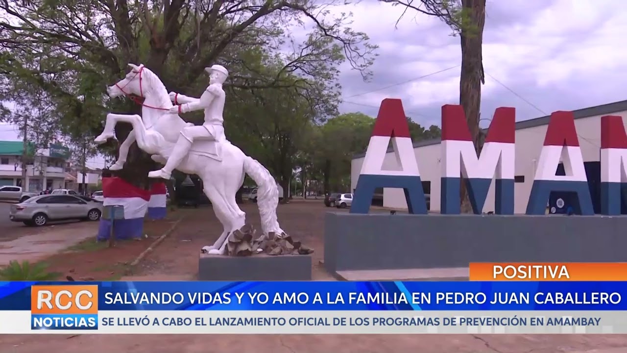 Lanzamiento oficial de los Programas Salvando Vidas y Yo Amo a la Familia en Pedro Juan Caballero