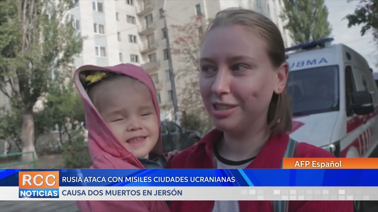 Rusia ataca con misiles ciudades ucranianas y causa dos muertos en Jersón
