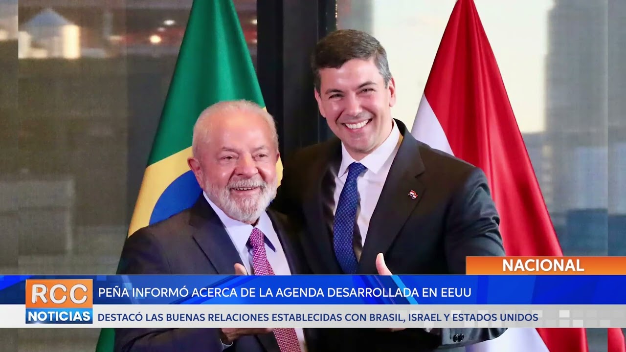 Presidente Peña destacó las buenas relaciones con Brasil, Estados Unidos e Israel