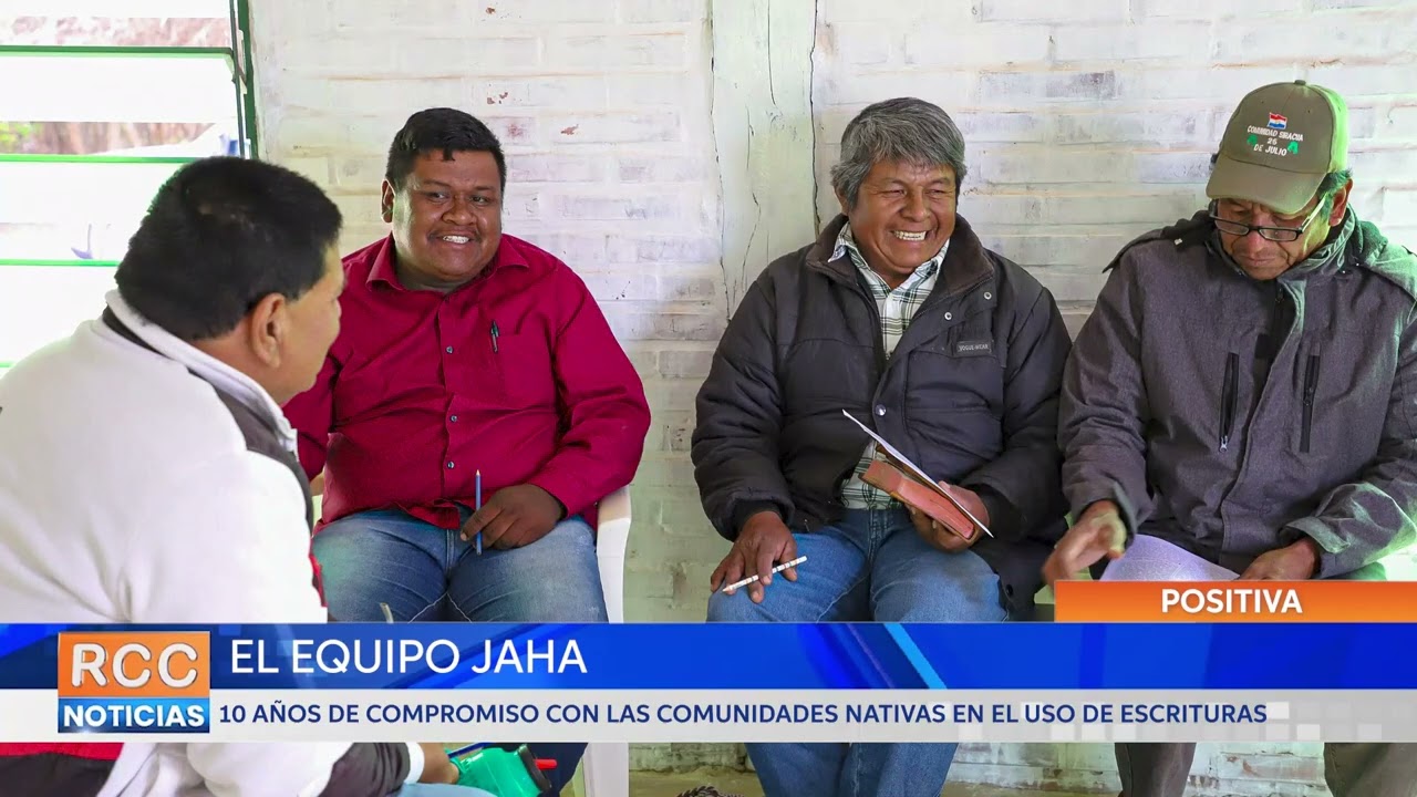 El Equipo Jaha: 10 años de compromiso con las comunidades nativas en el uso de escrituras