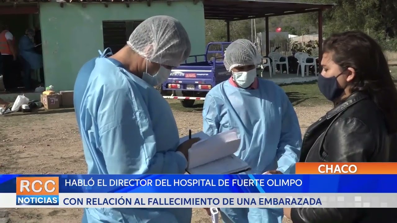 Habló el director del Hospital de Fuerte Olimpo con relación al fallecimiento de una embarazada