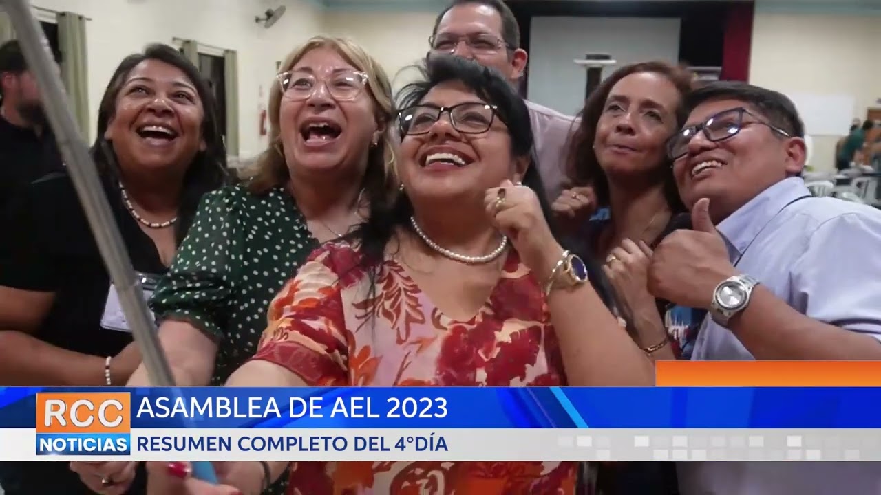 Resumen Completo del 4°día de la Asamblea de AEL 2023