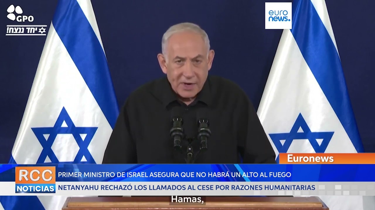 Netanyahu asegura que no habrá un alto el fuego | Euronews