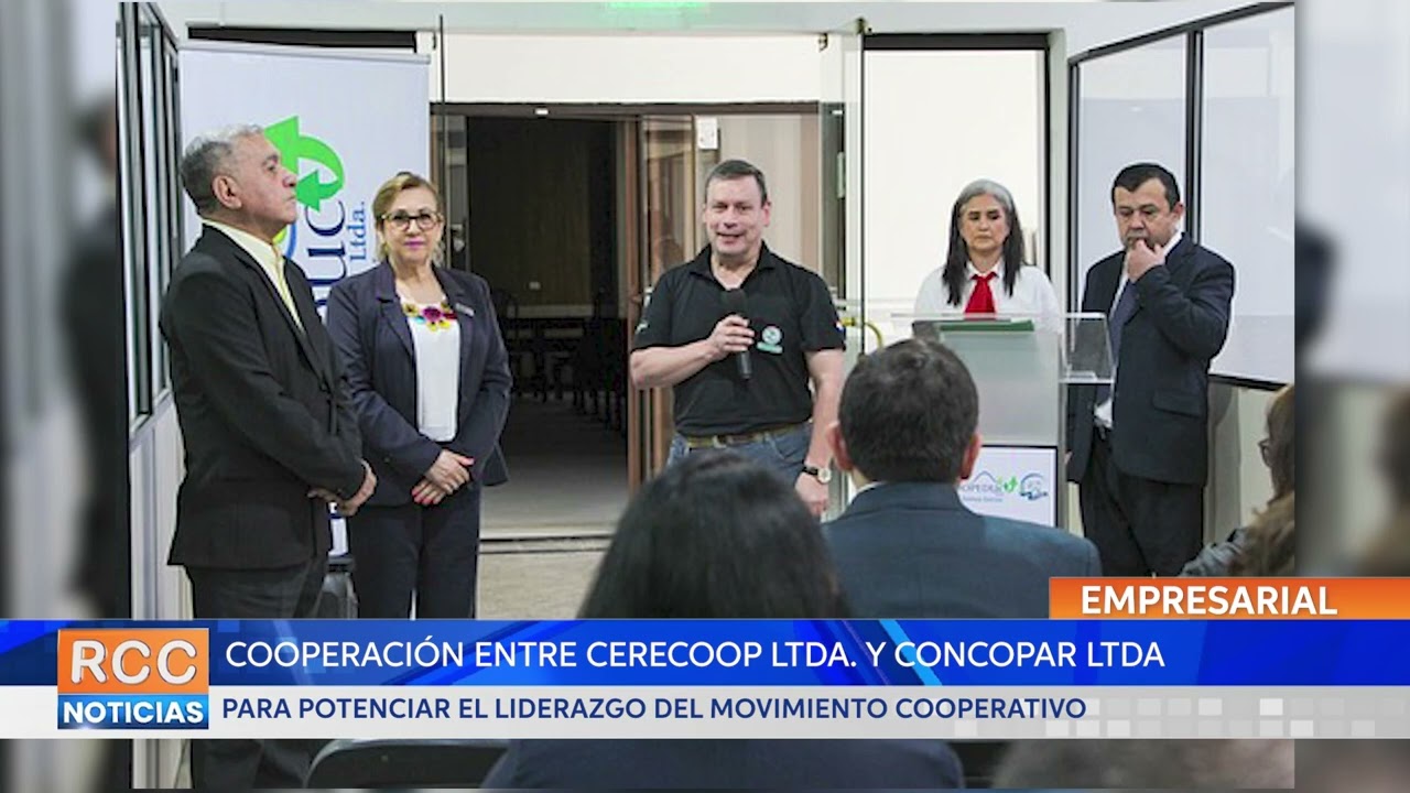 La Central Cerecoop Ltda. y Concopar Ltda. busca potenciar el liderazgo del movimiento cooperativo