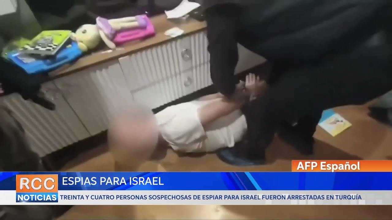 Arrestan en Turquía a 34 personas sospechosas de espiar para Israel