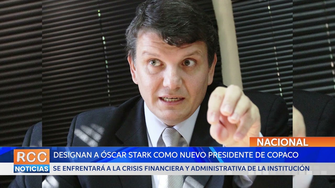 Designan a Óscar Stark como presidente de Copaco