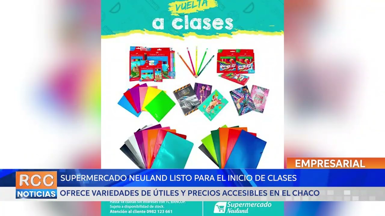 Vuelven las clases y el Supermercado Neuland ya está recargado de útiles escolares para tus chicos