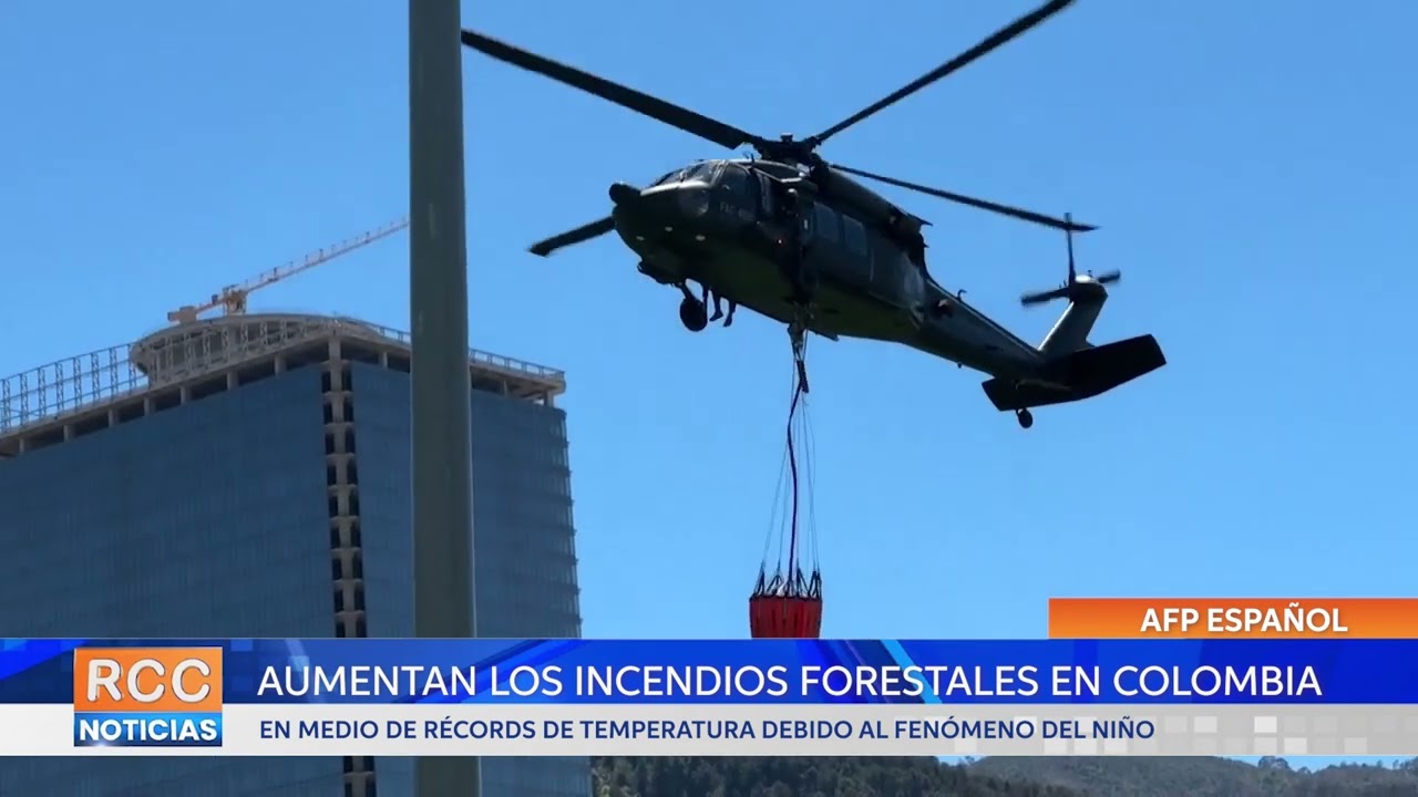 Suben a 21 los incendios forestales en Colombia en medio de récords de calor