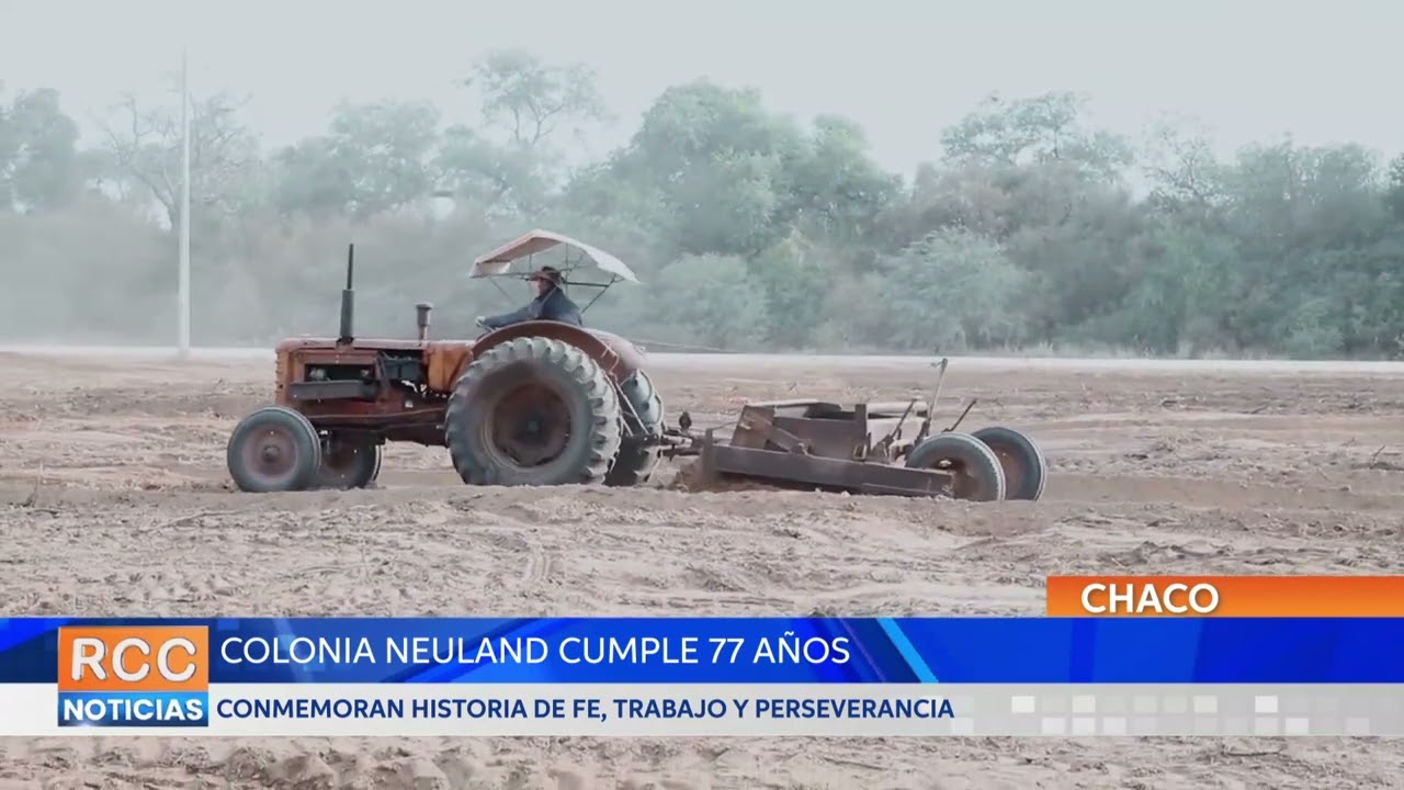 Colonia Neuland cumple 77 años siendo un ejemplo de prosperidad y fe