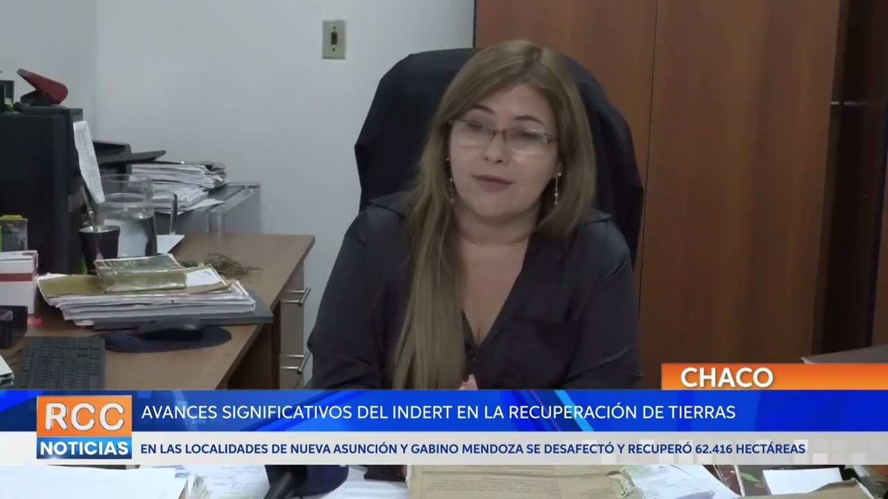 INDERT recuperó unas 60.000 hectáreas de tierra en el Chaco