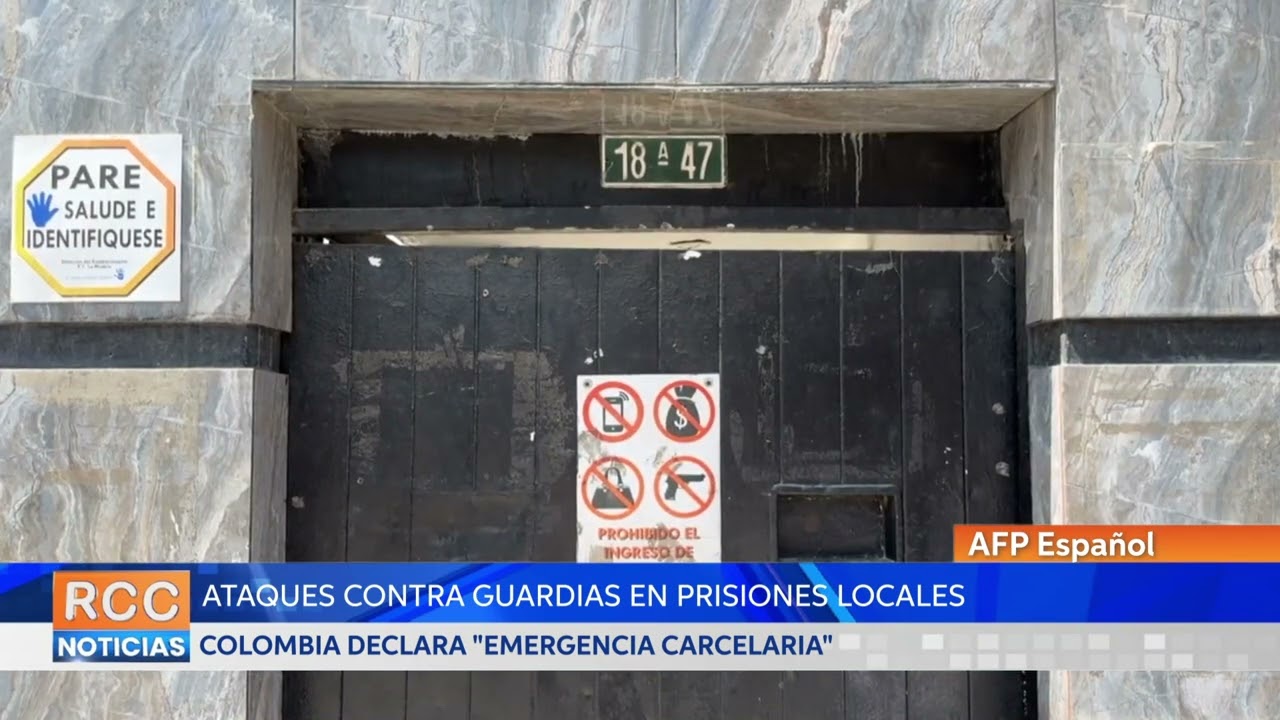 Colombia declara «emergencia carcelaria» por ataques a guardias