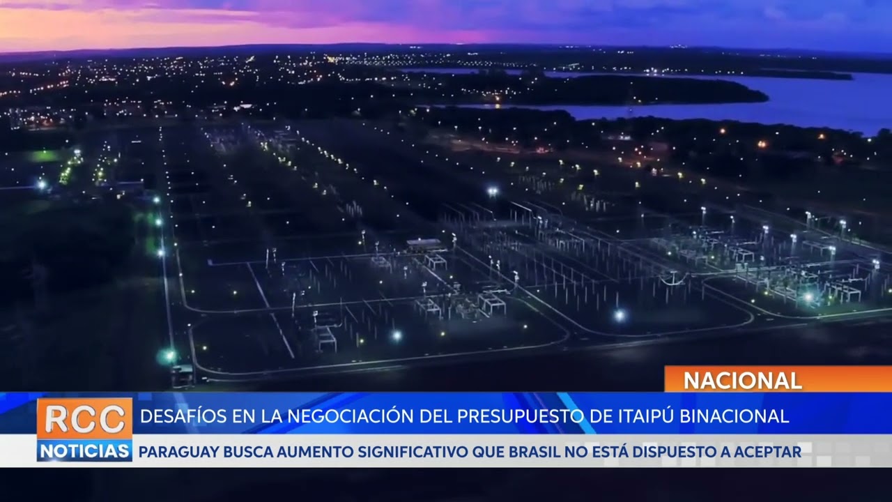 Desafíos en la negociación del presupuesto de Itaipú Binacional para el 2024
