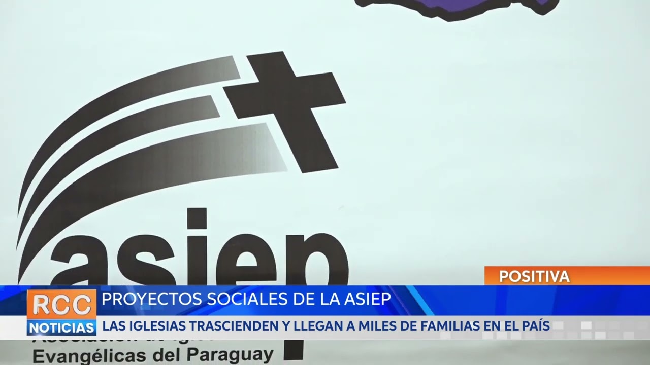 Trasciende el trabajo de las iglesias por medio de proyectos sociales encarados por la ASIEP