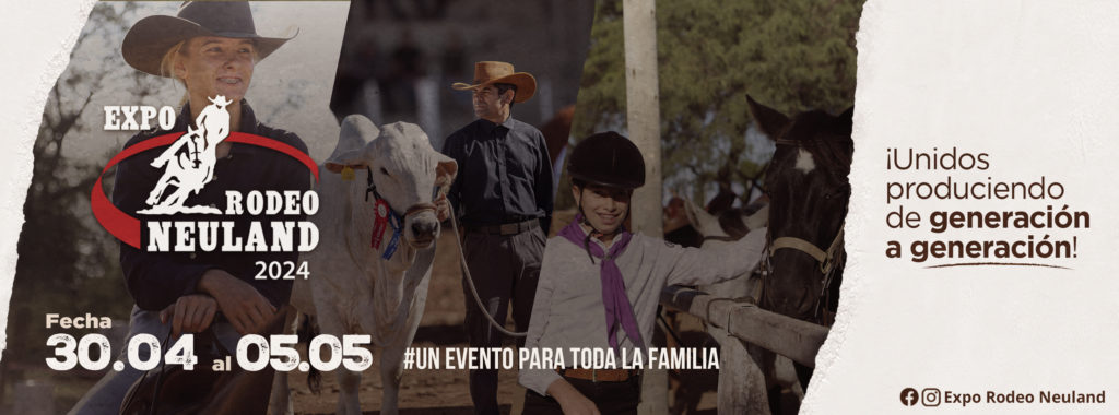 Expo Rodeo Neuland 2024: Un evento para toda familia Expo Rodeo Neuland 2024: Un evento para toda familia