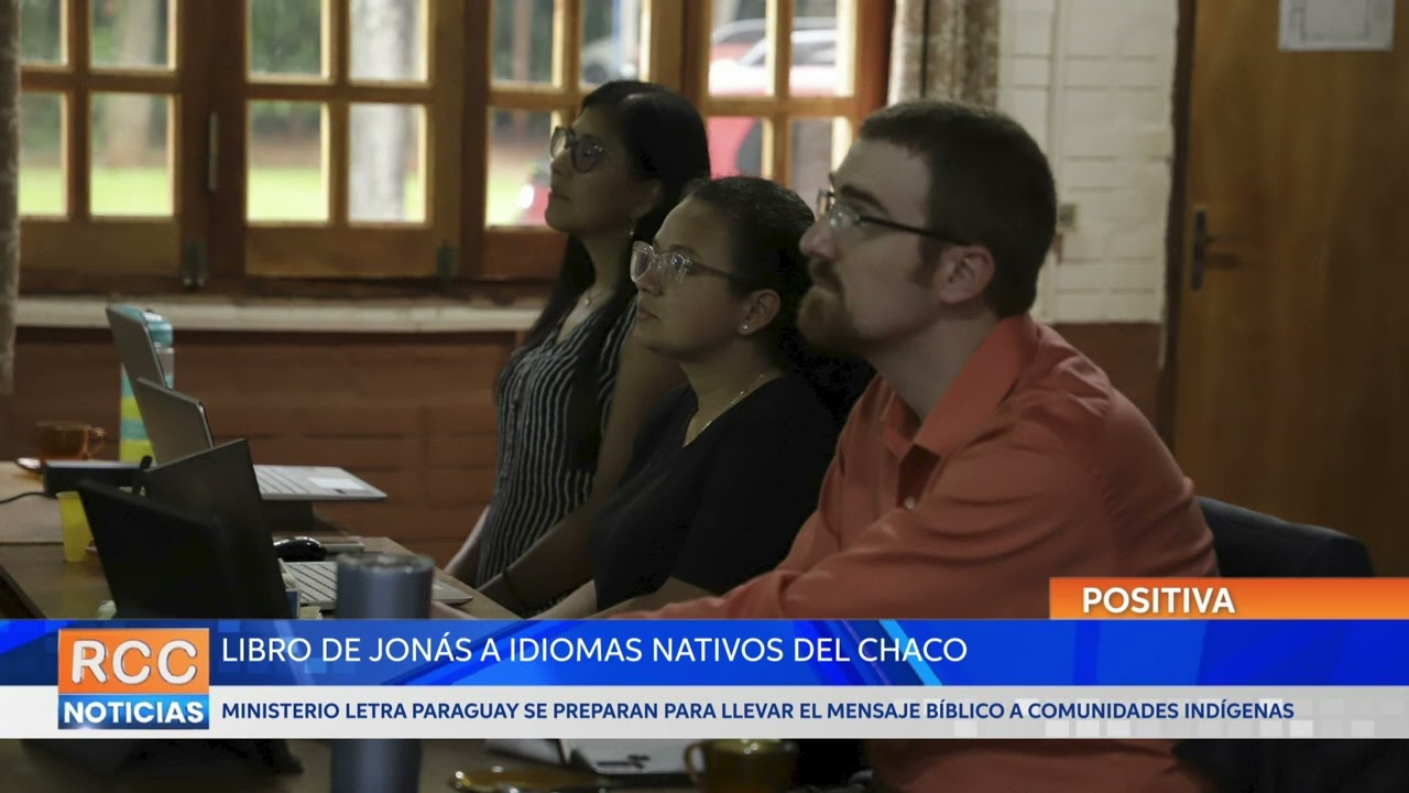Avance significativo en la traducción del libro de Jonás a idiomas nativos del Chaco