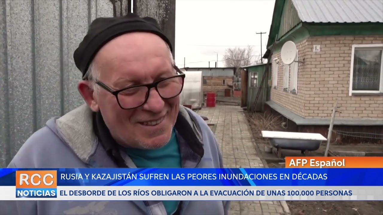 Rusia y Kazajistán luchan con las peores inundaciones en décadas