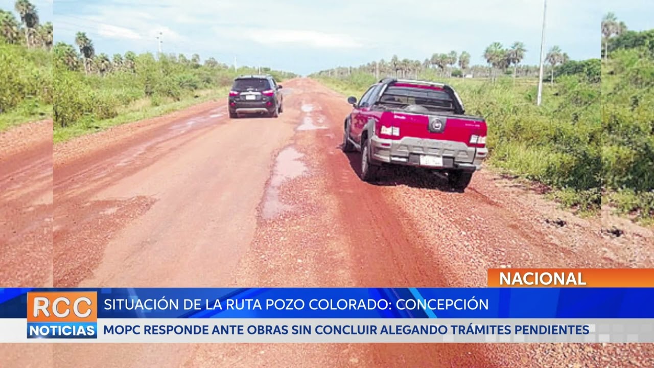 MOPC responde ante obras sin concluir en la ruta Pozo Colorado- Concepción