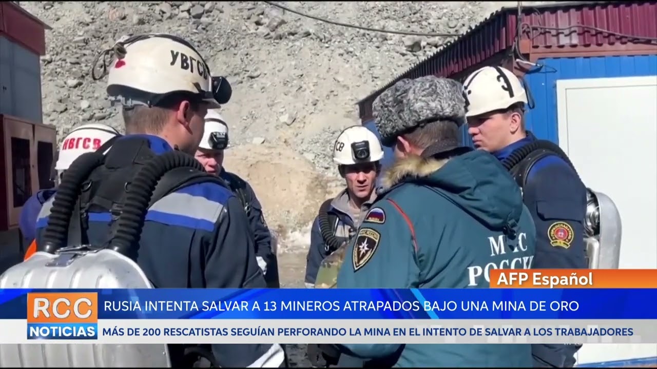 Rusia intenta salvar a 13 mineros atrapados bajo una mina de oro desde hace tres días