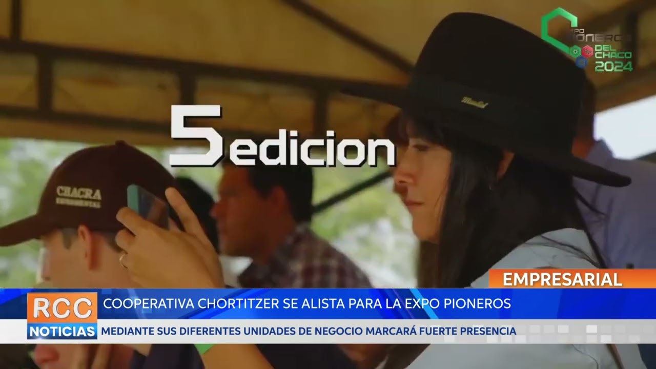 Cooperativa Chortitzer alista sus unidades de negocio para su participación en la Expo Pioneros