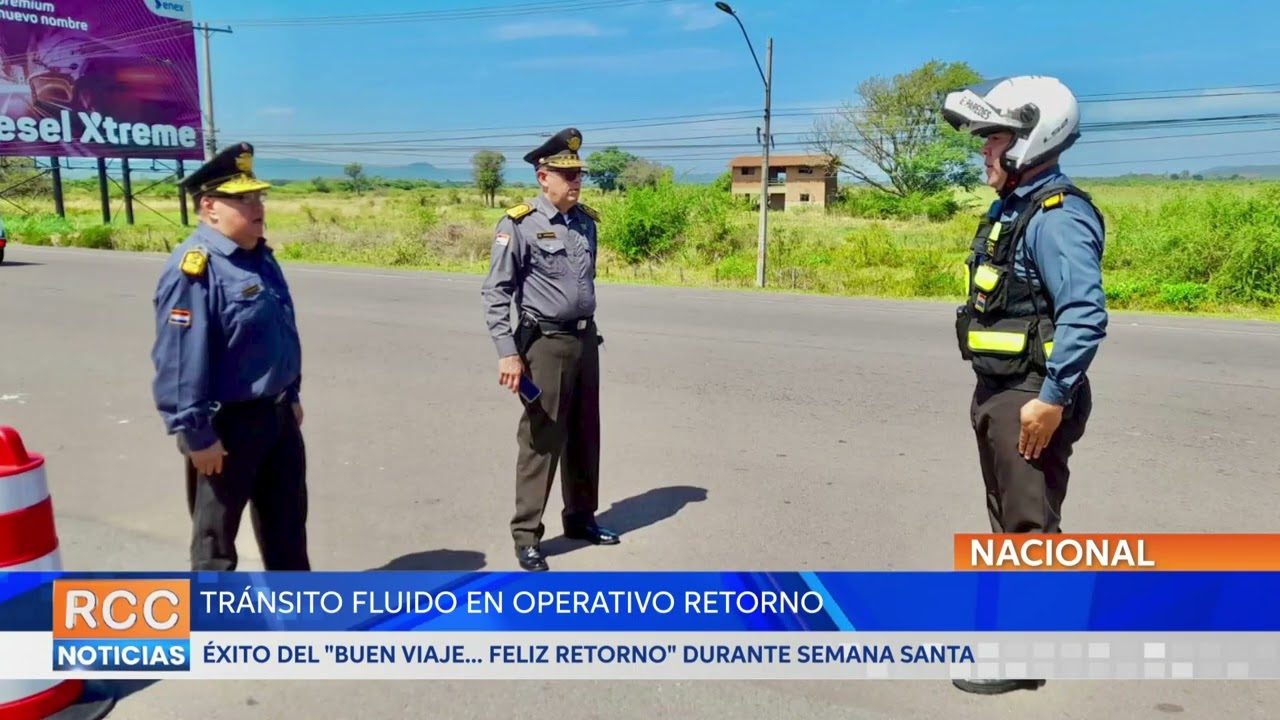 Tránsito fluido en operativo retorno: Éxito del «Buen viaje… Feliz Retorno» durante Semana Santa