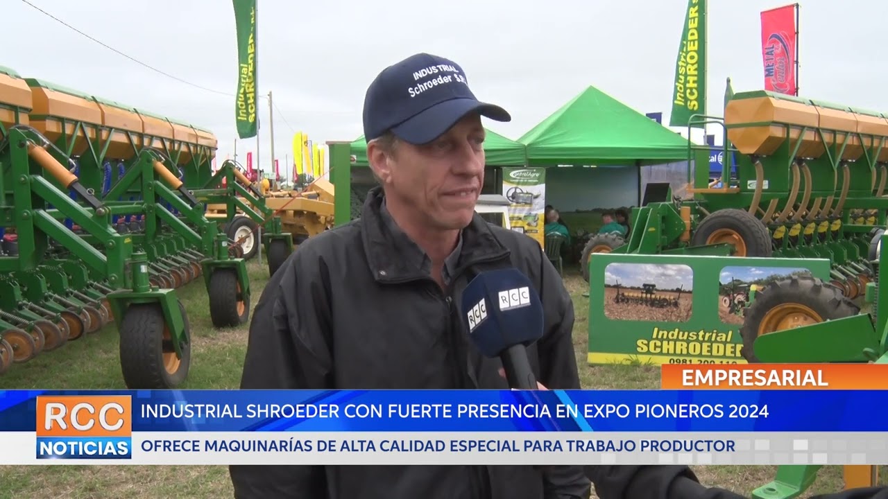 Expo Pioneros 2024: Industrial Schroeder posee maquinarias de calidad para el trabajo del productor