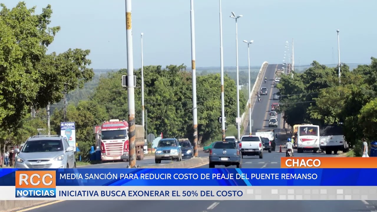 Media sanción para reducir costo de peaje en el Puente Remanso a pobladores del Bajo Chaco