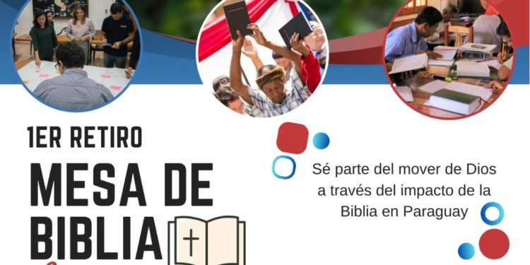 Inicia el 1º Retiro Mesa de la Biblia: Un Encuentro de Líderes Comprometidos con la Palabra en Paraguay Inicia el 1º Retiro Mesa de la Biblia: Un Encuentro de Líderes Comprometidos con la Palabra en Paraguay