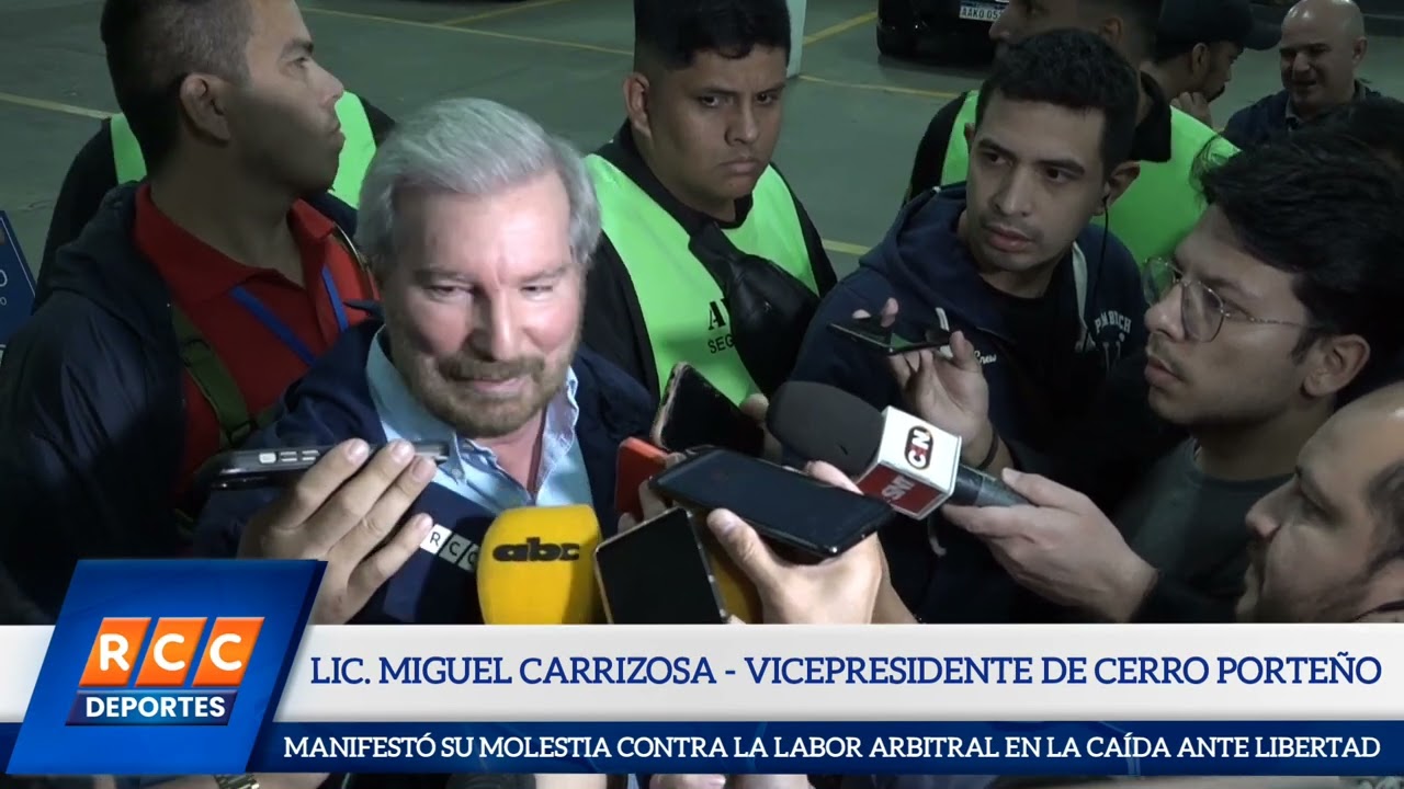 Video: Libertad (2) – (1) Cerro Porteño: Palabras del vicepresidente Lic. Miguel Carrizosa