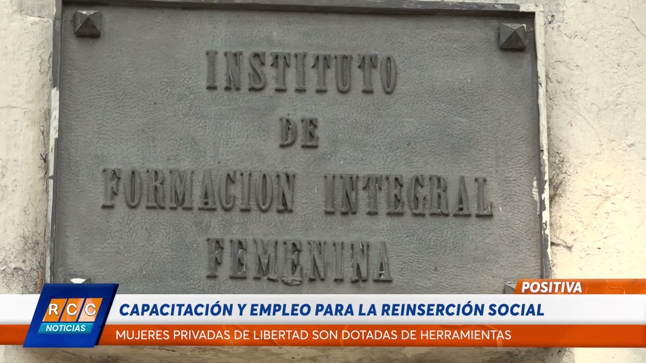 Video: Capacitación y empleo para la reinserción social de mujeres privadas de libertad